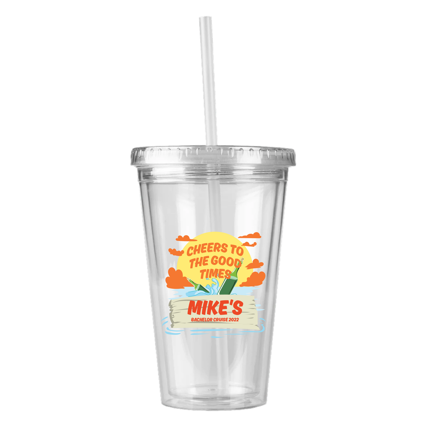 Good Times -  Personalized Tumbler with Straw
