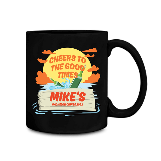 Good Times - Personalized Coffee Mug